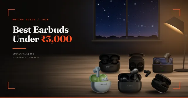 Best Earbuds Under ₹3,000 in India (2026): 7 Picks with ANC