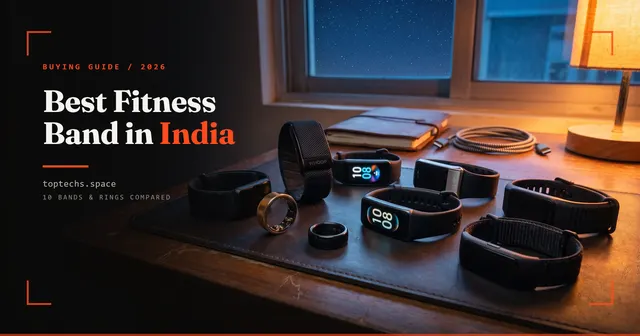 Best Fitness Band in India (2026): Tested Picks for Every Budget