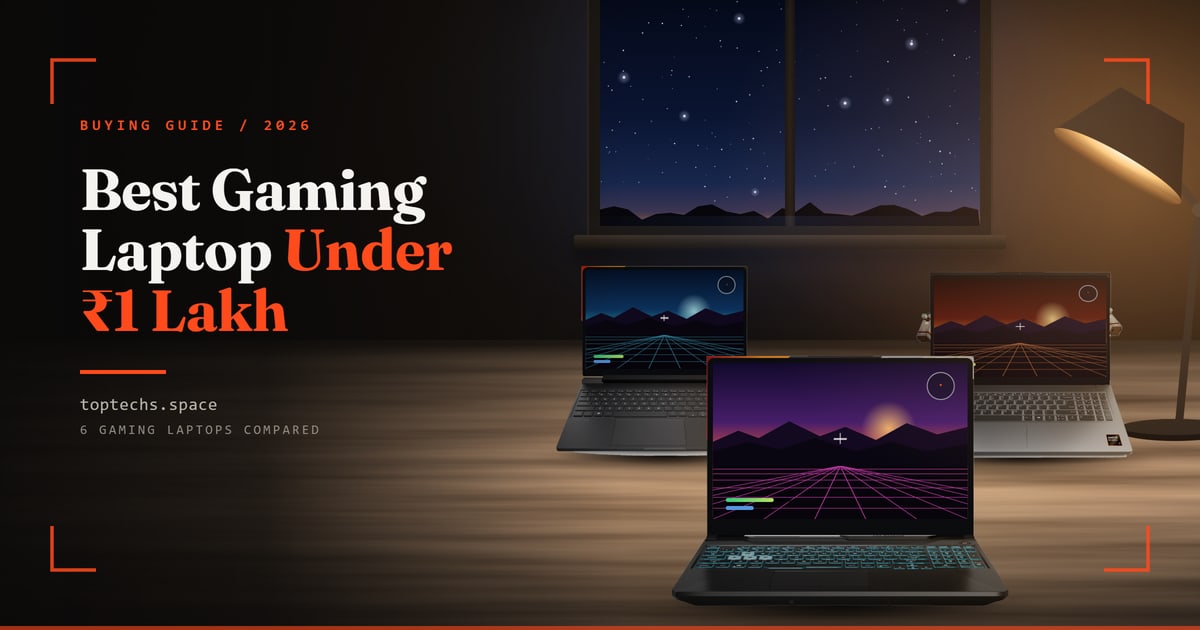 Best Gaming Laptop Under 1 Lakh in India (2026): 6 RTX 3050 and RTX 4050 Picks Compared by GPU Power