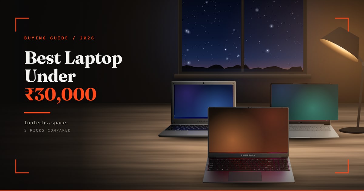 Best Laptop Under ₹30,000 in India (2026): 5 Picks for Students and Office Work