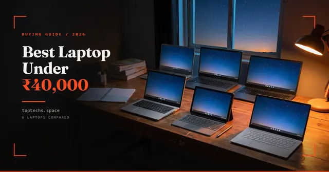Best Laptop Under ₹40,000 in India (2026): 6 Honest Picks