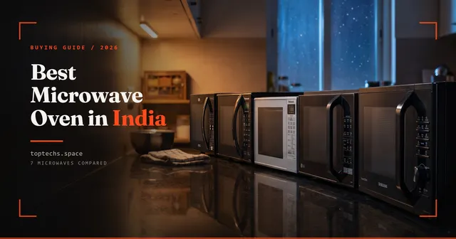 Best Microwave Oven in India (2026): 7 Picks by Type and Size