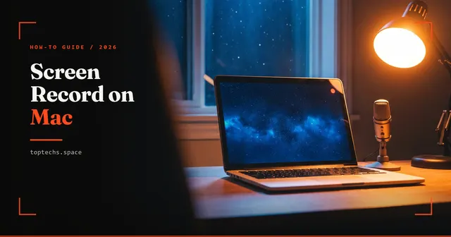 How to Screen Record on Mac (With Audio) — 2026 Guide