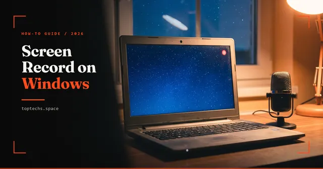 How to Screen Record on Windows (With Audio) — 2026 Guide